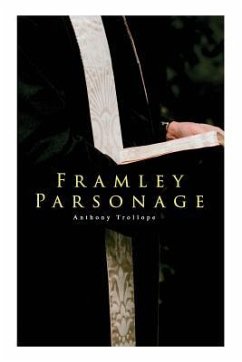 Framley Parsonage - Trollope, Anthony