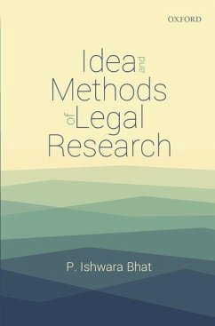 Idea and Methods of Legal Research - Bhat, P Ishwara
