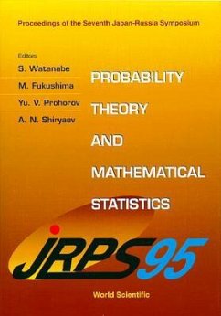 Probability Theory and Mathematical Statistics - Proceedings of the 7th Japan-Russia Symposium
