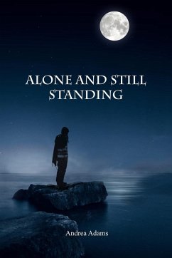 Alone and Still Standing - Adams, Andrea