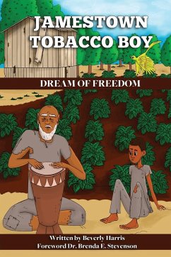 Jamestown Tobacco Boy Dream of Freedom - Harris, Beverly