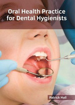 Oral Health Practice for Dental Hygienists