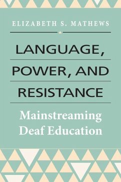 Language, Power, and Resistance - Mathews, Elizabeth S