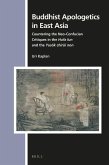 Buddhist Apologetics in East Asia: Countering the Neo-Confucian Critiques in the Hufa Lun and the Yusŏk Chirŭi Non