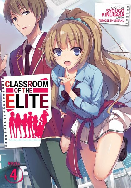 Classroom Of The Elite Light Novel Vol 4 Von Syougo Kinugasa Englisches Buch Bücher De