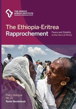 The Ethiopia-Eritrea Rapprochement: Peace and Stability in the Horn of Africa - Bereketeab, Redie