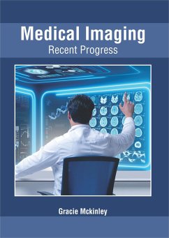 Medical Imaging: Recent Progress