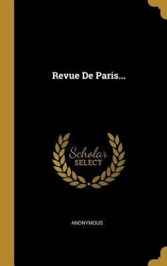 Revue De Paris... - Anonymous