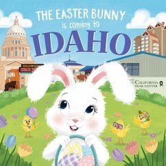 The Easter Bunny Is Coming to Idaho - James, Eric