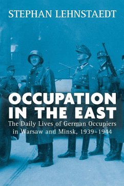 Occupation in the East - Lehnstaedt, Stephan