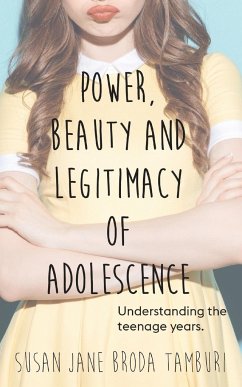 Power, Beauty and Legitimacy of Adolescence - Tambori, Susan Jane Broda