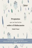 Preguntas Que Me Han Hecho Sobre El Holocausto