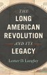 The Long American Revolution and Its... - Bild 1