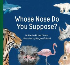 Whose Nose Do You Suppose? - Turner, Richard