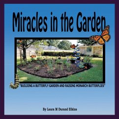 Miracles in the Garden - Elkins, Laura M Durand