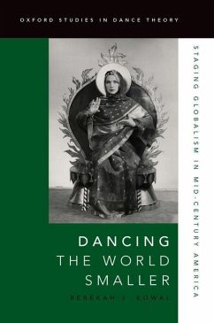 Dancing the World Smaller - Kowal, Rebekah J