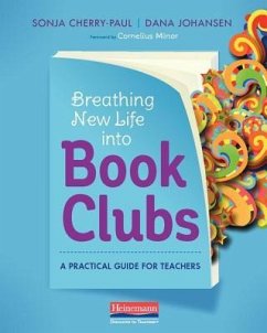 Breathing New Life Into Book Clubs - Cherry-Paul, Sonja; Johansen, Dana