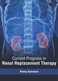 Current Progress in Renal Replacement Therapy