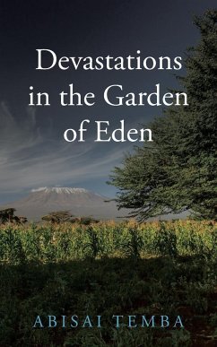 Devastations in the Garden of Eden - Temba, Abisai