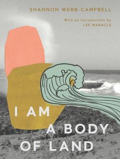 I Am a Body of Land - Webb-Campbell, Shannon