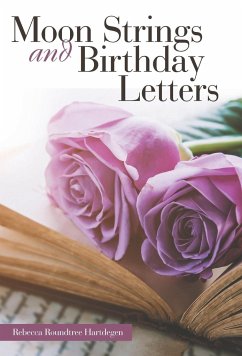 Moon Strings and Birthday Letters - Hartdegen, Rebecca Roundtree