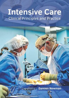 Intensive Care: Clinical Principles and Practice