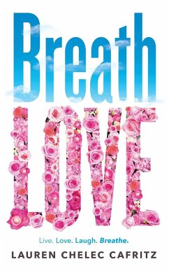 Breath Love - Cafritz, Lauren Chelec