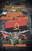 The Formation and Development of the Angolan Armed Forces