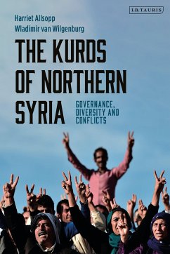 The Kurds of Northern Syria - Allsopp, Harriet; Wilgenburg, Wladimir van