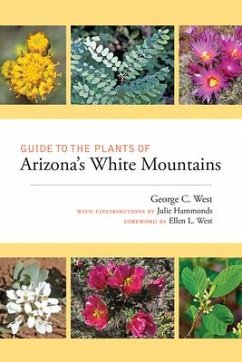 Guide to the Plants of Arizona's White Mountains - West, George C