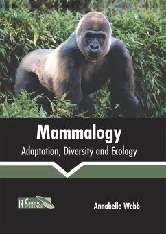 Mammalogy: Adaptation, Diversity and Ecology