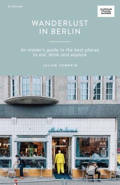 Wanderlust in Berlin - Tompkin, Julian