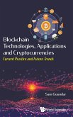 BLOCKCHAIN TECHNOLOGIES, APPLICATIONS AND CRYPTOCURRENCIES