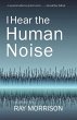I Hear the Human Noise - Bild 1