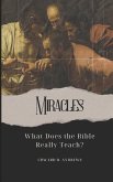 Miracles: What Does the Bible Really Teach?