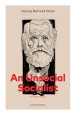 An Unsocial Socialist (A Political Satire) - Complete Edition