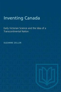 Inventing Canada - Zeller, Suzanne