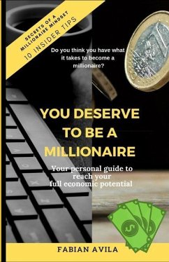 You Deserve To Be A Millionaire - Avila, Fabian a.