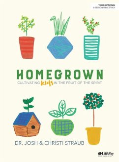 Homegrown - Bible Study Book - Straub, Josh; Straub, Christi