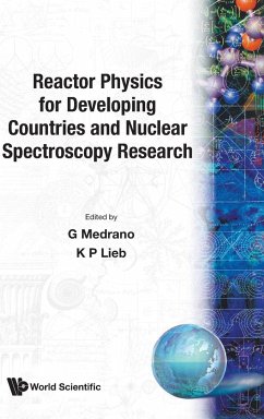 REACTOR PHY FOR DEVELOP COUNTR & NUCLEAR SPECTROSCOPY RES - G Medrano, K Lieb