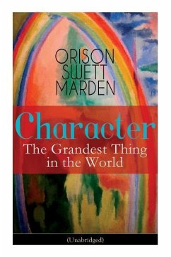 Character - Marden, Orison Swett