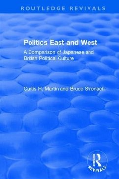 Politics East and West - Martin, Curtis H; Stronach, Bruce
