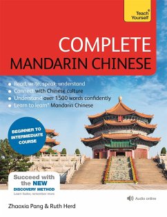 Complete Mandarin Chinese (Learn Mandarin Chinese with Teach Yourself) - Herd, Ruth; Pang, Zhaoxia