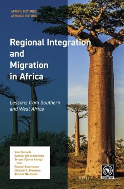 Regional Integration and Migration in Africa - Gumede, Vusi; Ojo Oloruntoba, Samuel; Djoyou Kamga, Serges