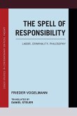 The Spell of Responsibility