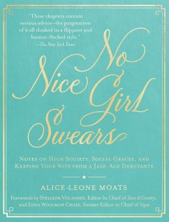 No Nice Girl Swears - Moats, Alice-Leone