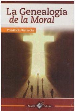 La Genealogia de la Moral - Nietzche, Friedrich