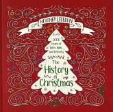 The History of Christmas The History of Christmas