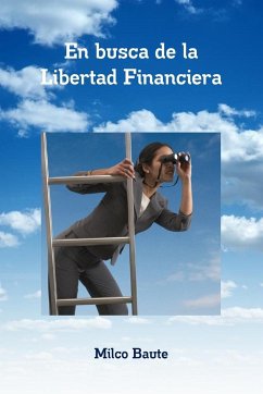 En busca de la Libertad Financiera - Baute, Milco