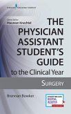 The Physician Assistant Student's Guide to the Clinical Year